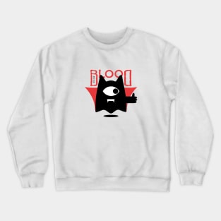 Cute Littel Vampire Need Blood Crewneck Sweatshirt